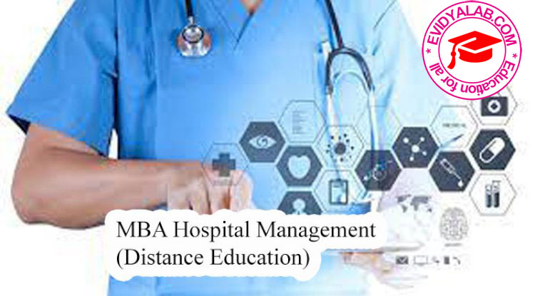 MBA Hospital Management (Distance Education) - Institute Of Dista