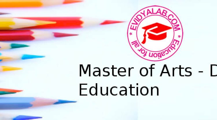 Master of Arts Distance Education 2022 - Institute Of Distance Ed